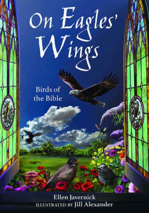 On Eagles' Wings: Birds of the Bible