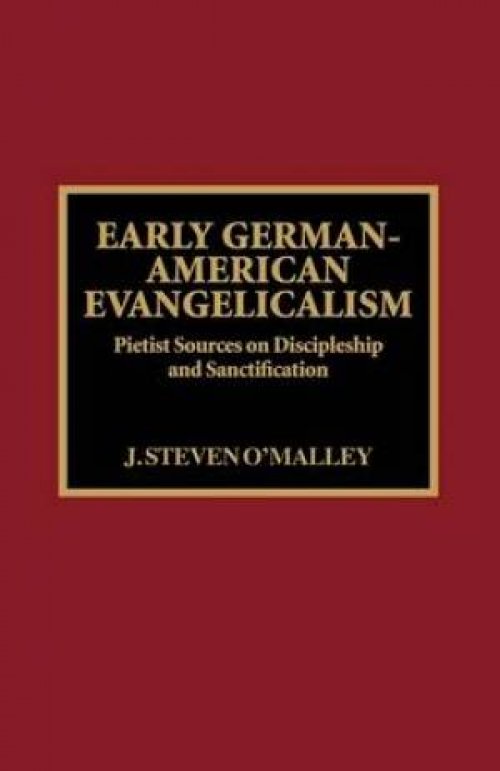 Early German-American Evangelicalism