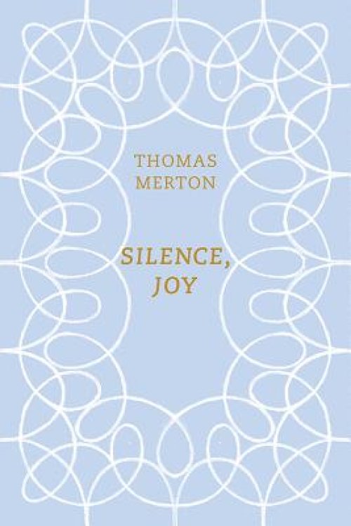 Silence, Joy