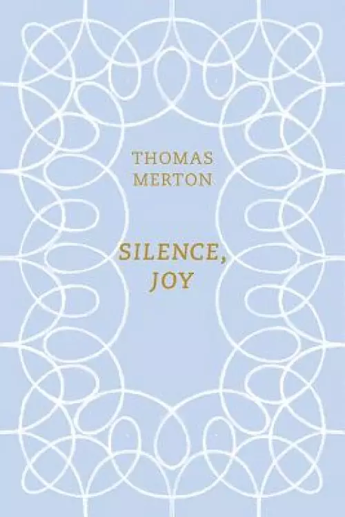 Silence, Joy