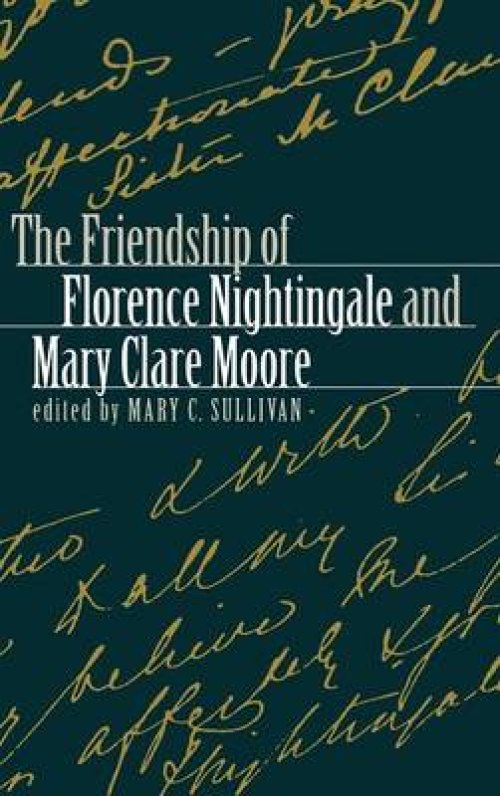 The Friendship of Florence Nightingale and Mary Clare Moore