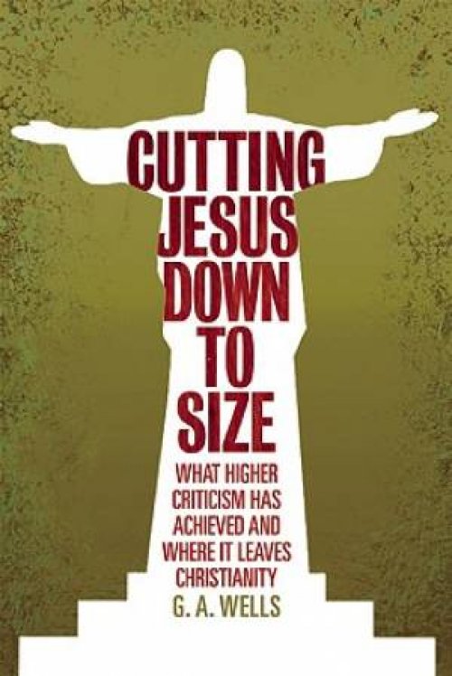 Cutting Jesus Down to Size