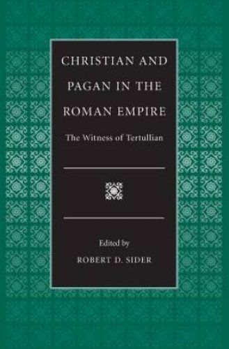 Christian and Pagan in the Roman Empire