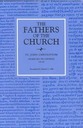 St John Chrysostom - Homilies on Genesis