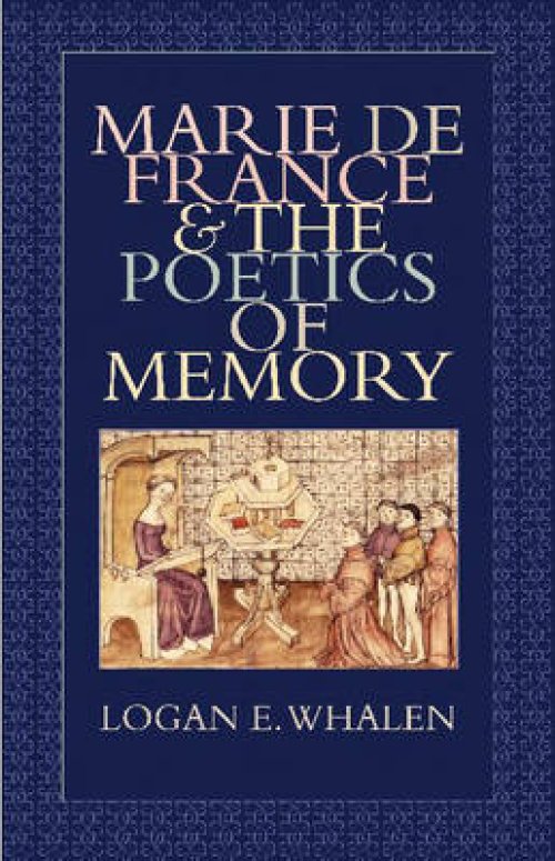 Marie de France & the Poetics of Memory