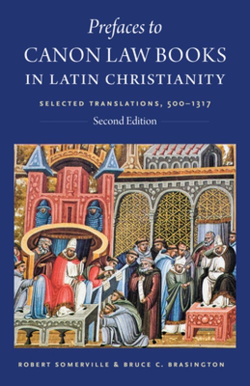 Prefaces To Canon Law Books In Latin Christianity