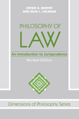 Philosophy Of Law : An Introduction To Jurisprudence