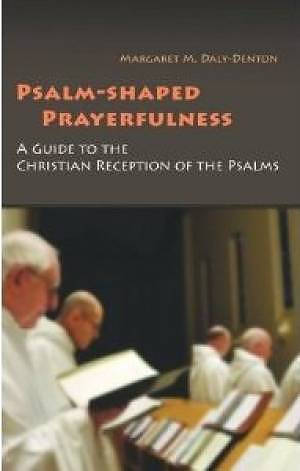 Psalm-Shaped Prayerfulness