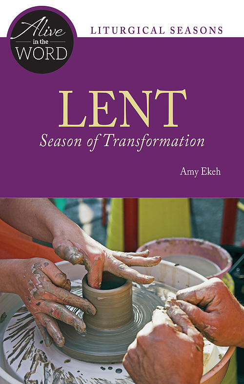 Lent, Season of Transformation - Liturgical Press Lent Book for 2018