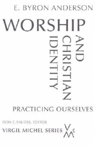 Worship and Christian Identity