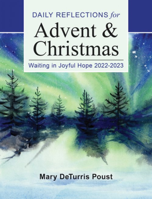 Waiting In Joyful Hope: Daily Reflections For Advent And Christmas 2022-2023: Free Delivery When You Spend &Pound;10 At Eden.co.uk