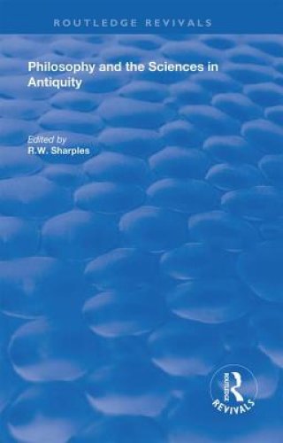 Philosophy and the Sciences in Antiquity