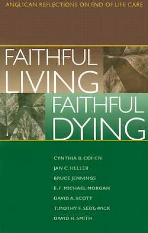 Faithful Living, Faithful Dying