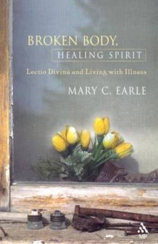 Broken Body, Healing Spirit