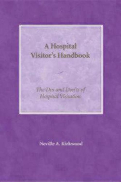 A Hospital Visitor's Handbook