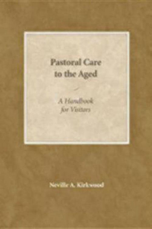 Pastoral Care to the Aged