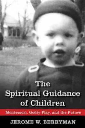 The Spiritual Guidance of Children