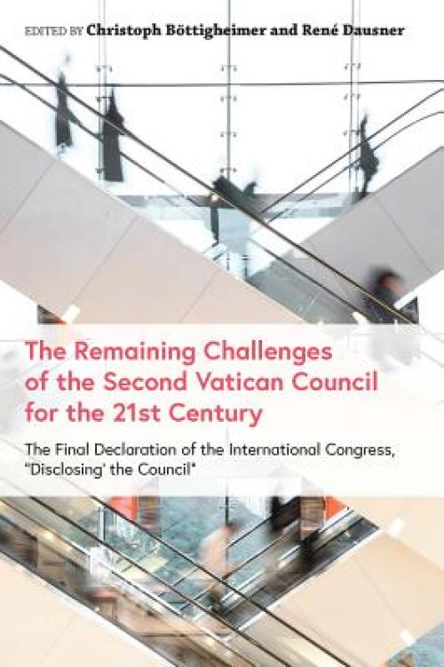 The Remaining Challenges of the Second Vatican Council for the 21st Century: The Final Declaration of the International Congress, \"disclosing the Cou