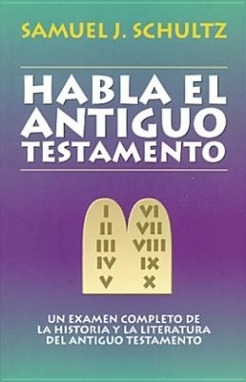 Habla El Antiguo Testamento