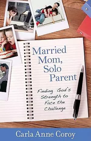 Married Mom Solo Parent