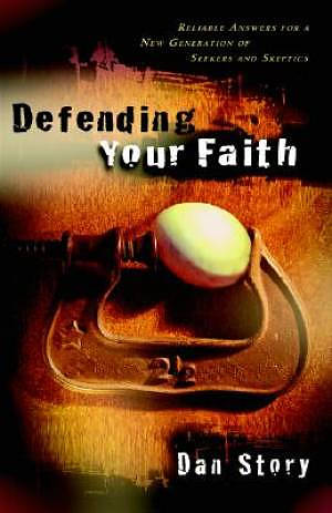 Defending Your Faith