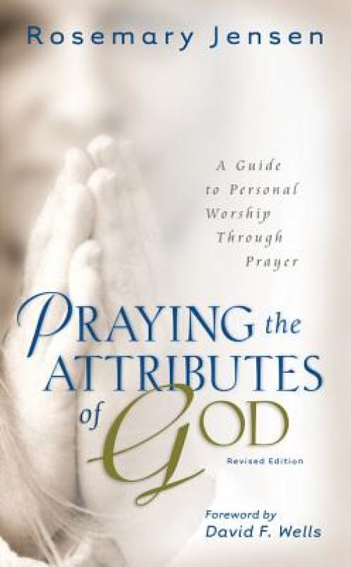 Praying the Attributes of God