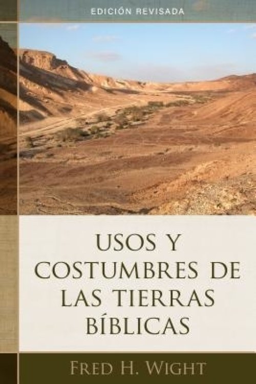 Usos Y Costumbres de Las Tierras B