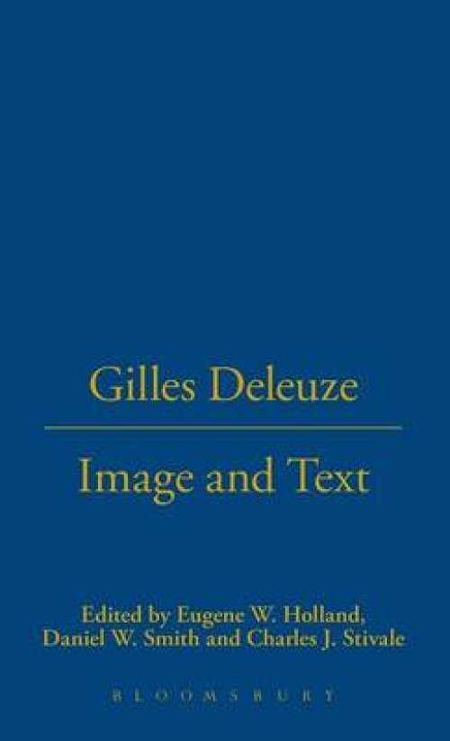 Gilles Deleuze: Image And Text