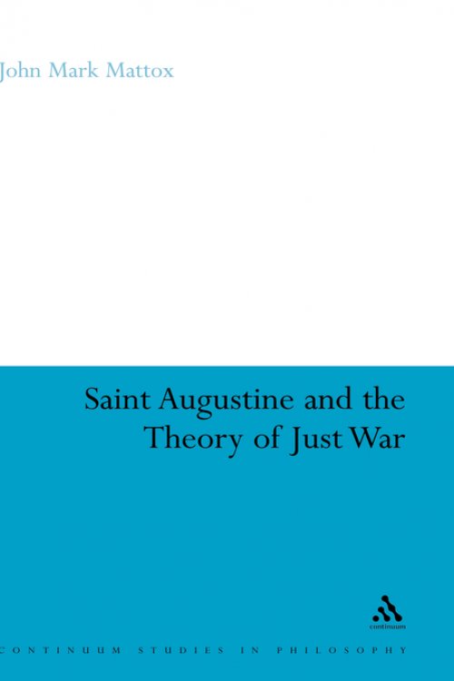 St. Augustine and the Theory of Just War