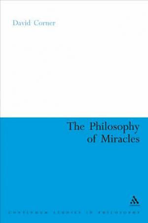 The Philosophy of Miracles