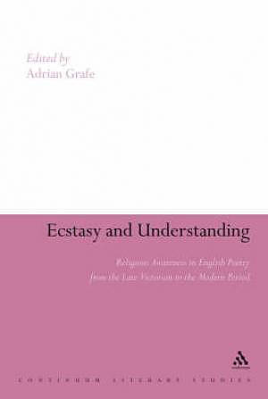 Ecstasy and Understanding