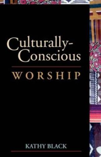 Culturally-Conscious Worship