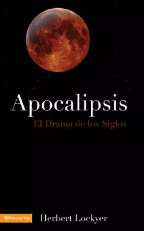 Apocalipsis: El Drama de Los Siglos