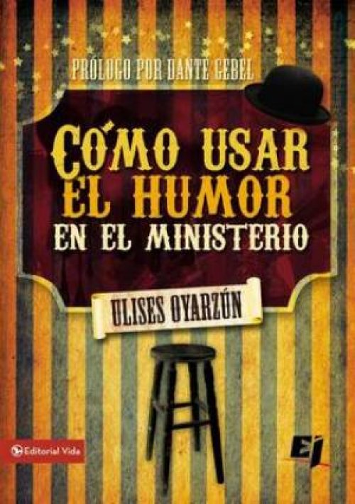 Como Usar el Humor en el Ministerio