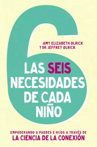 Las 6 necesidades de cada niño