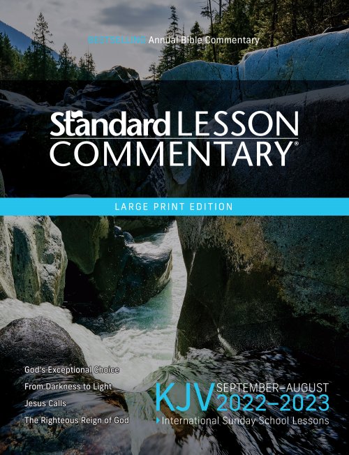 KJV Standard Lesson Commentary® Large Print Edition 2022-2023