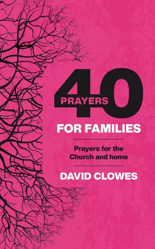 40 Prayers for Families