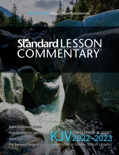 KJV Standard Lesson Commentary® 2022-2023