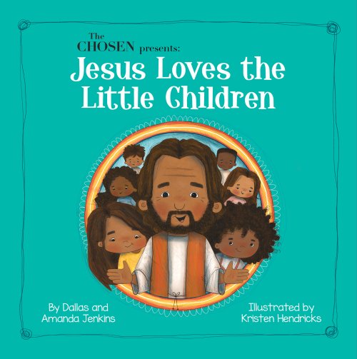 Chosen Presents: Jesus Loves the Little Children