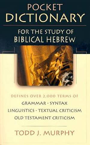 Pocket Dictionary For The Study Of Biblical Hebrew