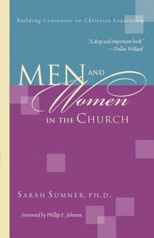 Men and Women in the Church: Building Consensus on Christian Leadership