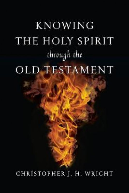 Knowing the Holy Spirit Through the Old Testament