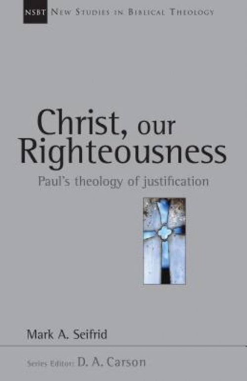 Christ, Our Righteousness: An Introduction to the Orthodox Tradition