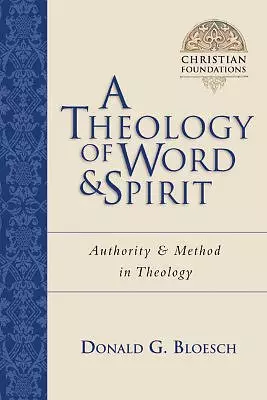 A Theology of Word & Spirit