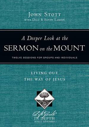 A Deeper Look at the Sermon on the Mount