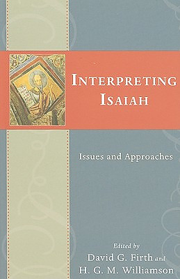 Interpreting Isaiah: Issues and Approaches