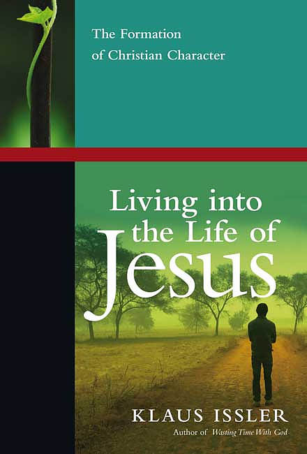 Living into the Life of Jesus