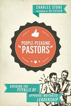 People-Pleasing Pastors