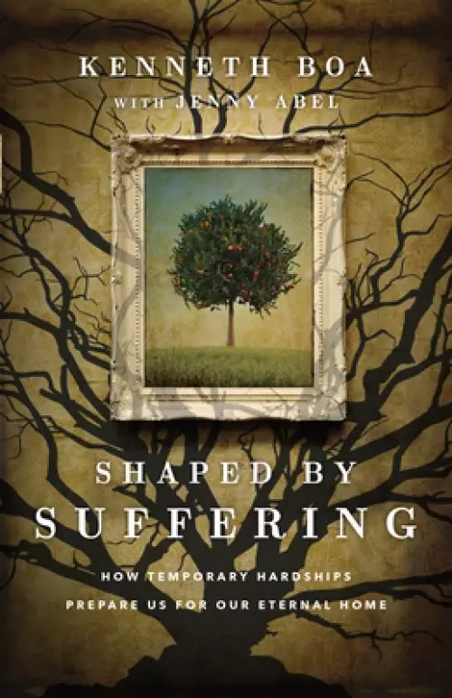 Shaped by Suffering: How Temporary Hardships Prepare Us for Our Eternal Home