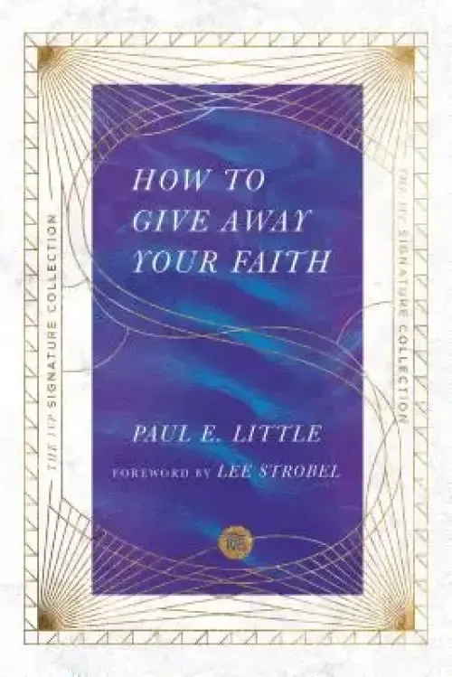 How to Give Away Your Faith